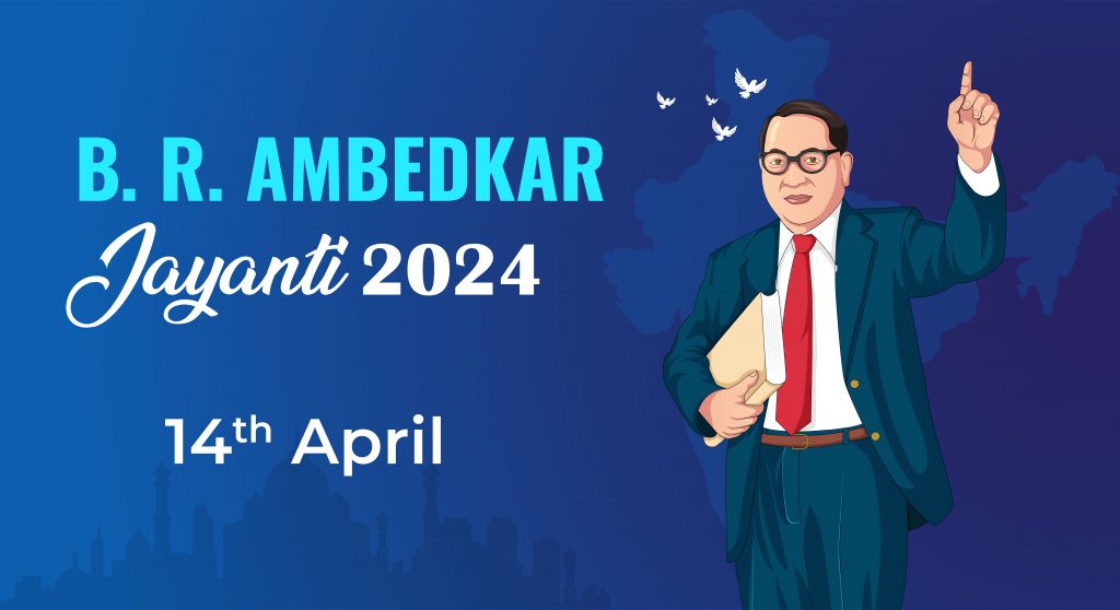 Ambedkar Jayanti 2024